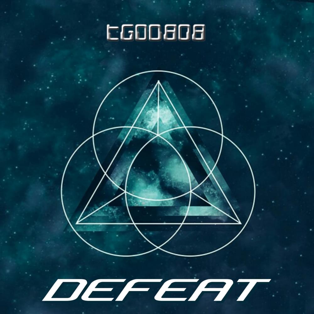 Album cover art for "Defeat" by TGOD808