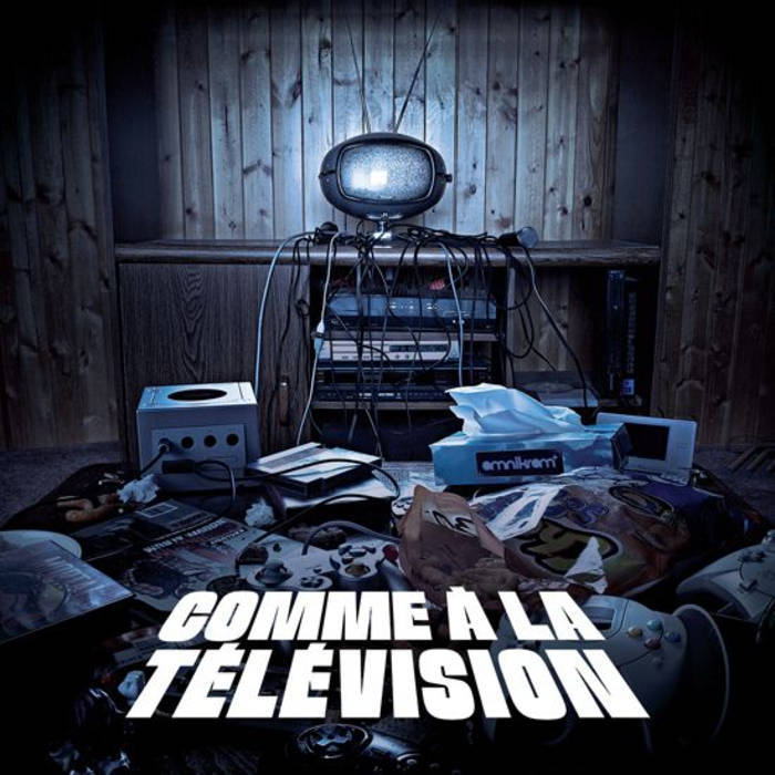Comme à la télévision by Omnikrom