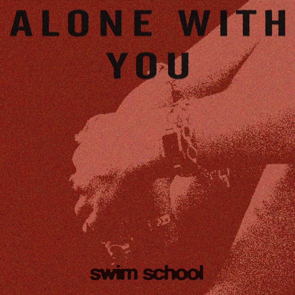 Album cover art for "Alone With You" by swim school