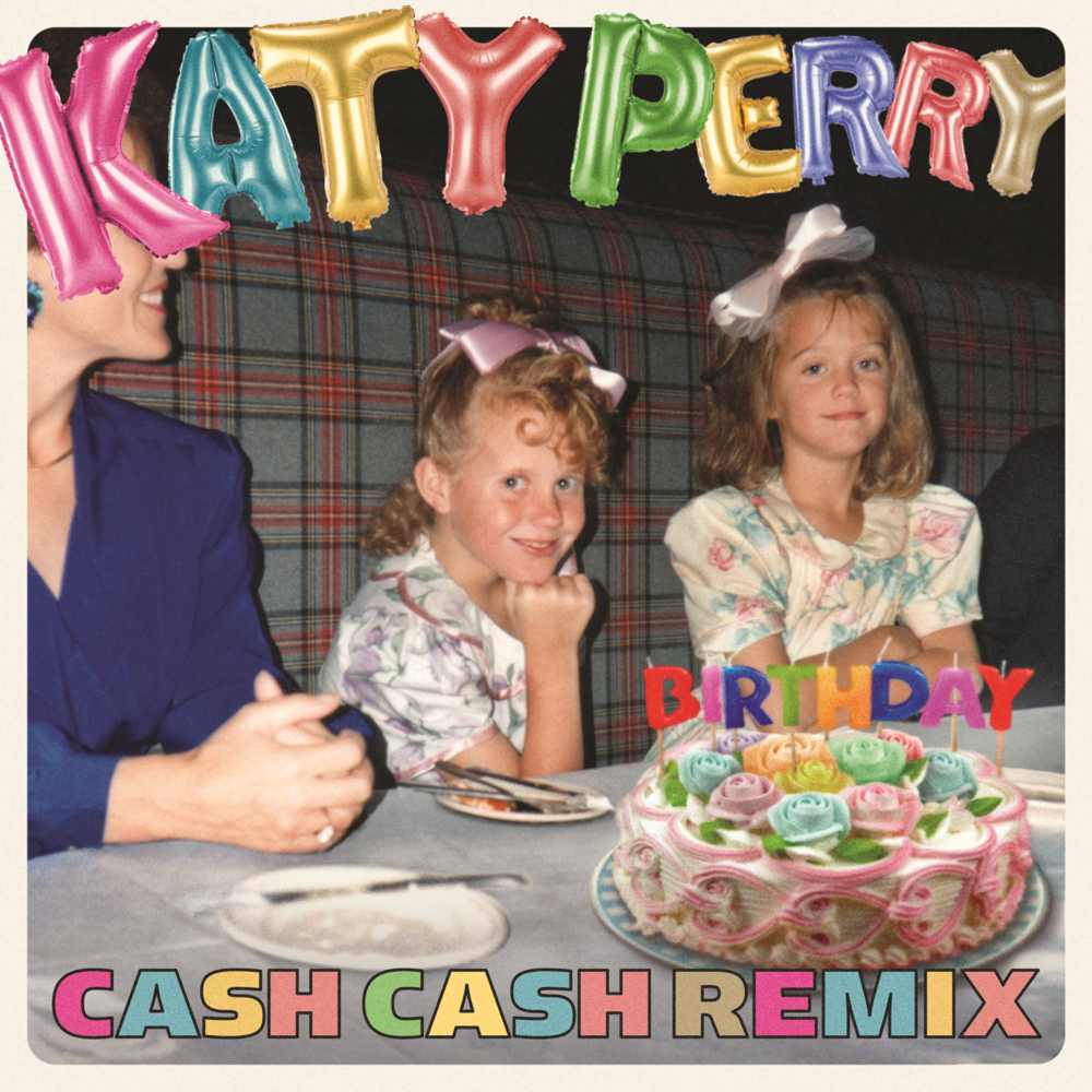 Album cover art for "Birthday (Cash Cash Remix)" by Katy Perry