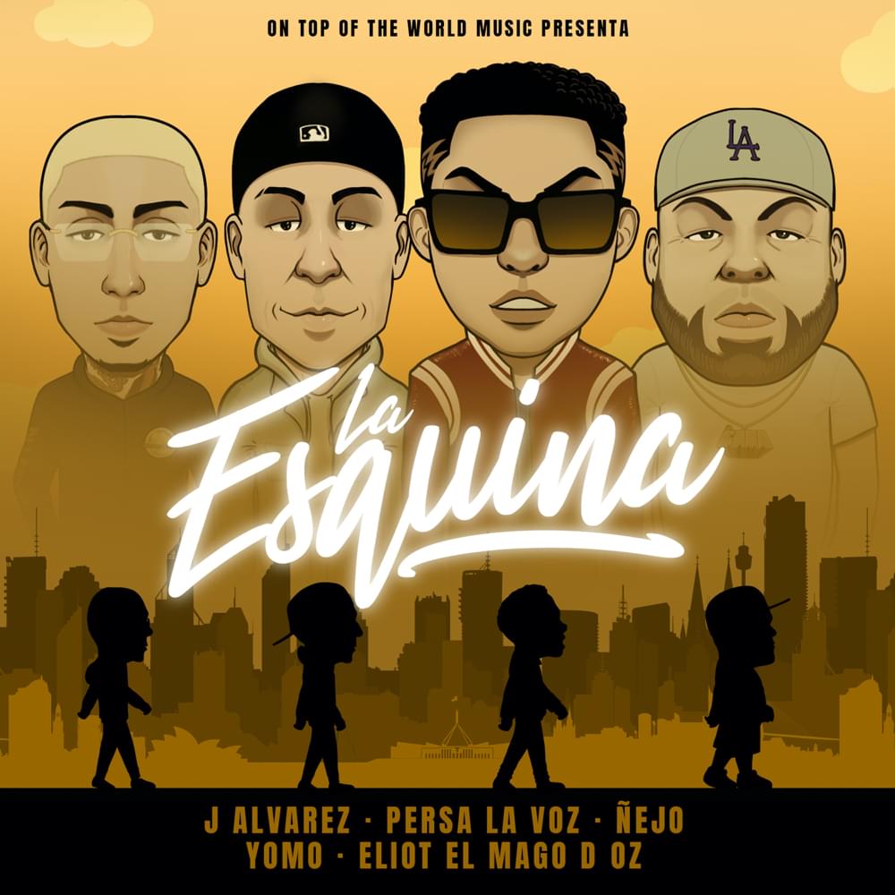 Album cover art for "La Esquina" by J Álvarez & Yomo & Eliot El Mago D Oz