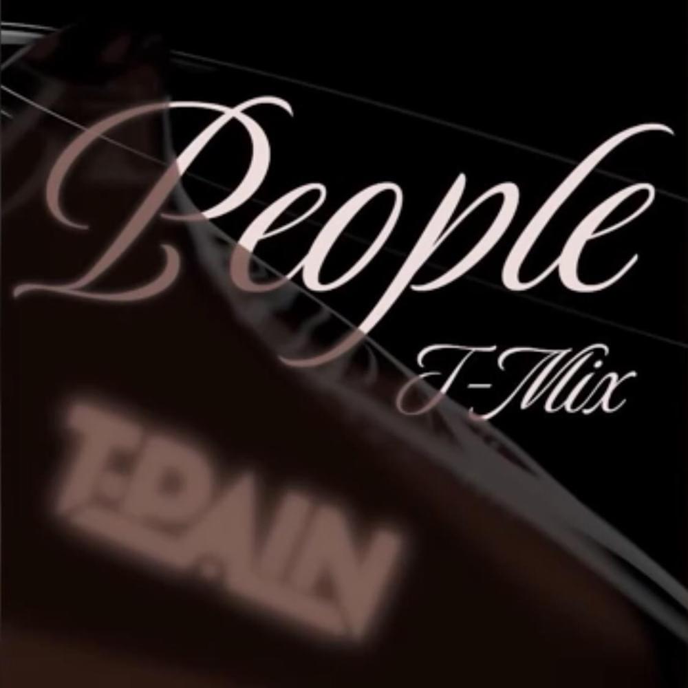 Album cover art for "People (T-Mix)" by T-Pain