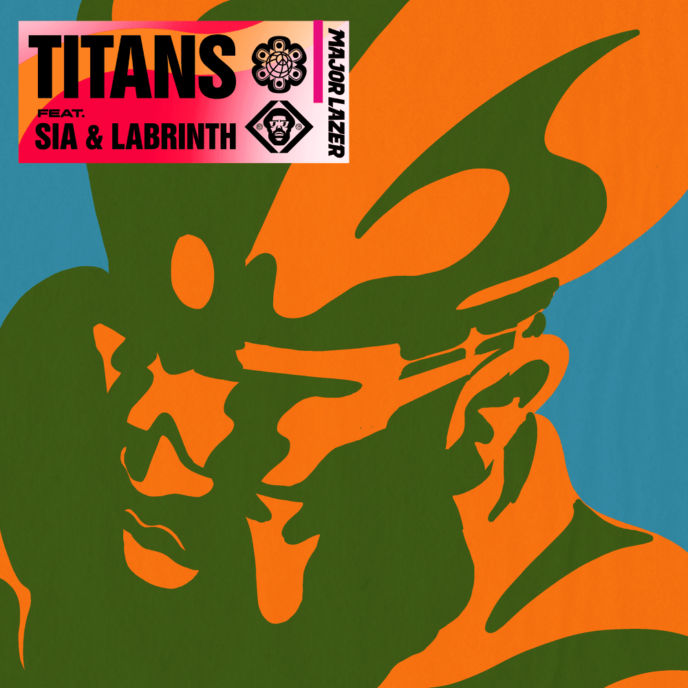 Album cover art for "Titans" by Major Lazer & Labrinth & Sia