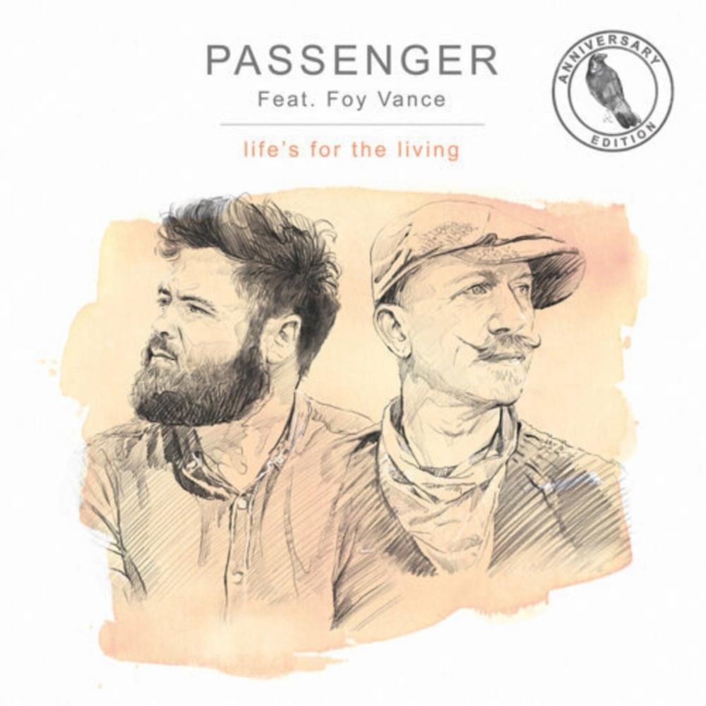 Album cover art for "Life’s For The Living (Anniversary Edition)" by Passenger