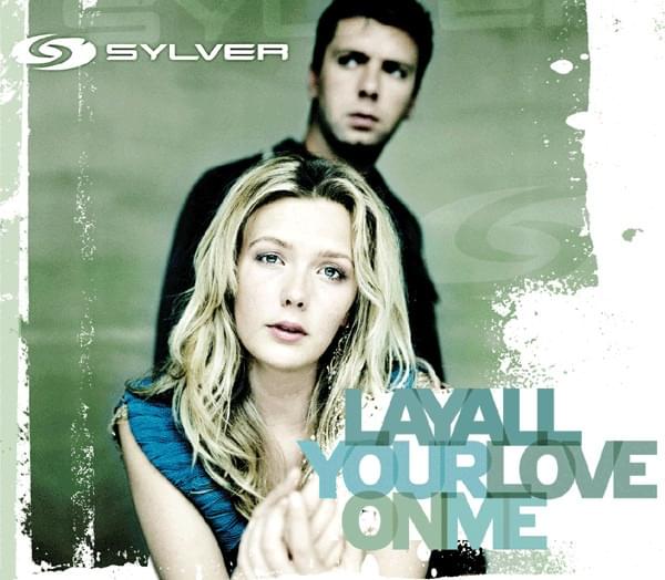 Album cover art for "Lay All Your Love On Me" by Sylver