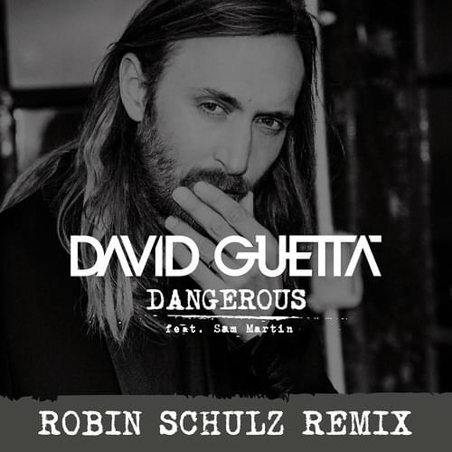 Album cover art for "Dangerous (Robin Schulz Remix)" by David Guetta