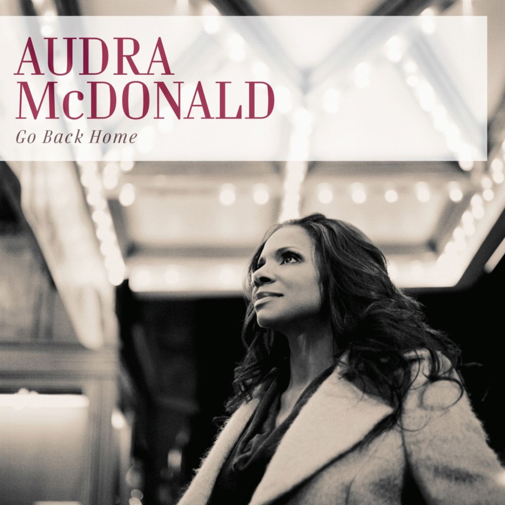 I’ll Be Here by Audra McDonald