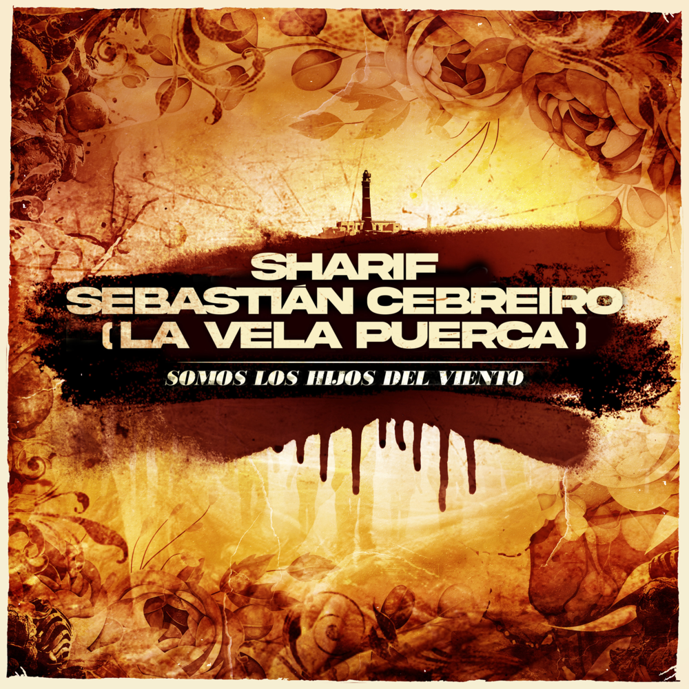 Album cover art for "Somos los Hijos del Viento" by Sharif & Gordo Del Funk