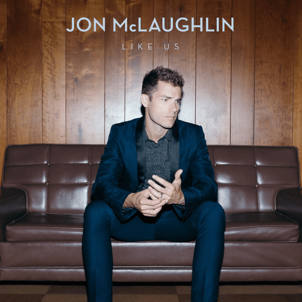 You and I by Jon McLaughlin