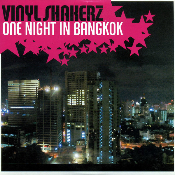 One Night In Bangkok (Marcus Levin Re-Mix) by Vinylshakerz