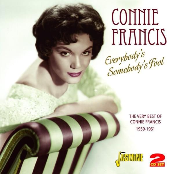 Cover image for Everybody’s Somebody’s Fool - The Very Best Of Connie Francis 1959-1961