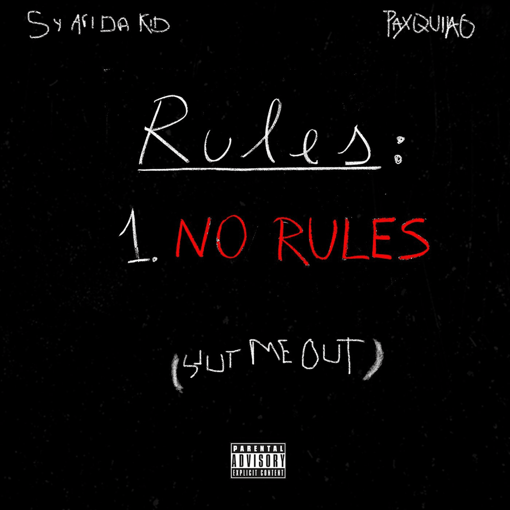 Album cover art for "No Rules (Slut Me Out)" by Sy Ari da Kid