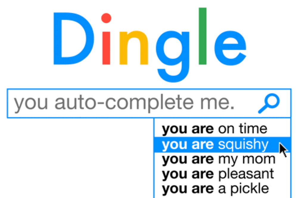 Cover image for Dingle: You Auto-Complete Me