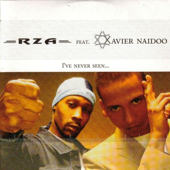 Album cover art for "I’ve Never Seen..." by RZA & Xavier Naidoo