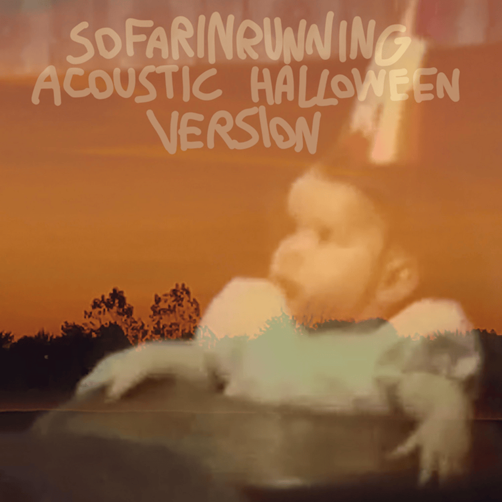 Sofarinrunning (Halloween Acoustic Version) by Raccoon Tour
