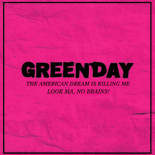 Album cover art for "Look Ma, No Brains!" by Green Day