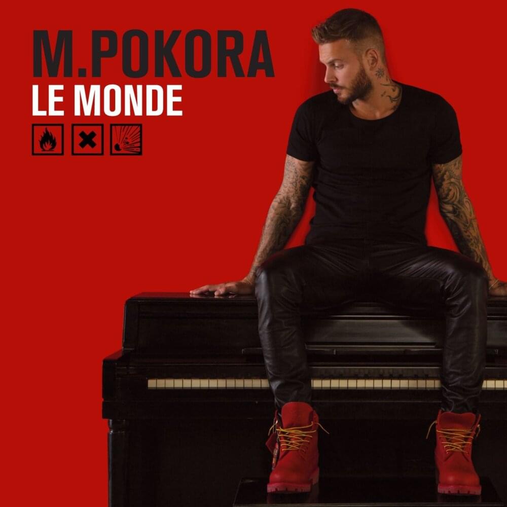 Le monde by M. Pokora