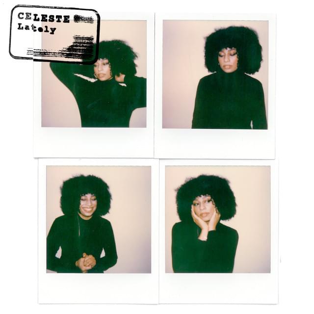 Lately by Celeste