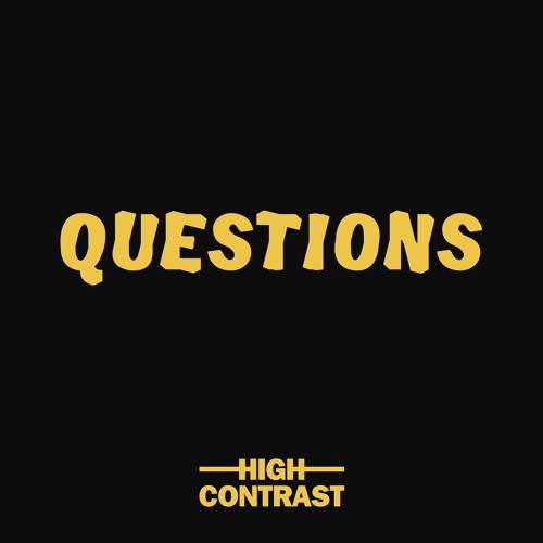 Album cover art for "Questions" by High Contrast & Boy Matthews