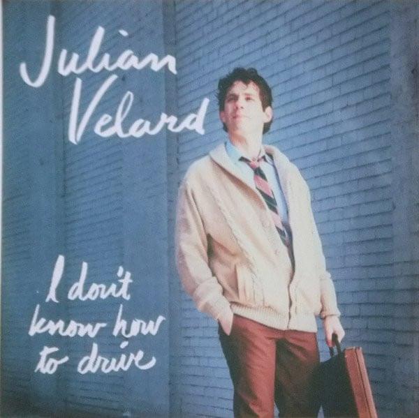 Album cover art for "I Don’t Know How to Drive" by Julian Velard