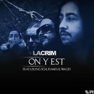 Album cover art for "On y est" by Lacrim & SCH & Walid & Rimkus