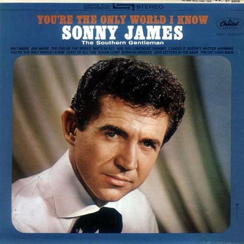 I Guess It Doesn’t Matter Anymore by Sonny James