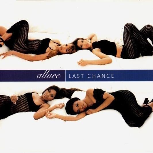 Album cover art for "Last Chance" by Allure