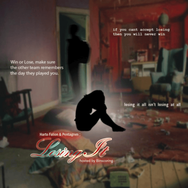 Cover image for Losing It *hosted by binscoring*