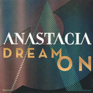 Album cover art for "Dream On" by Anastacia