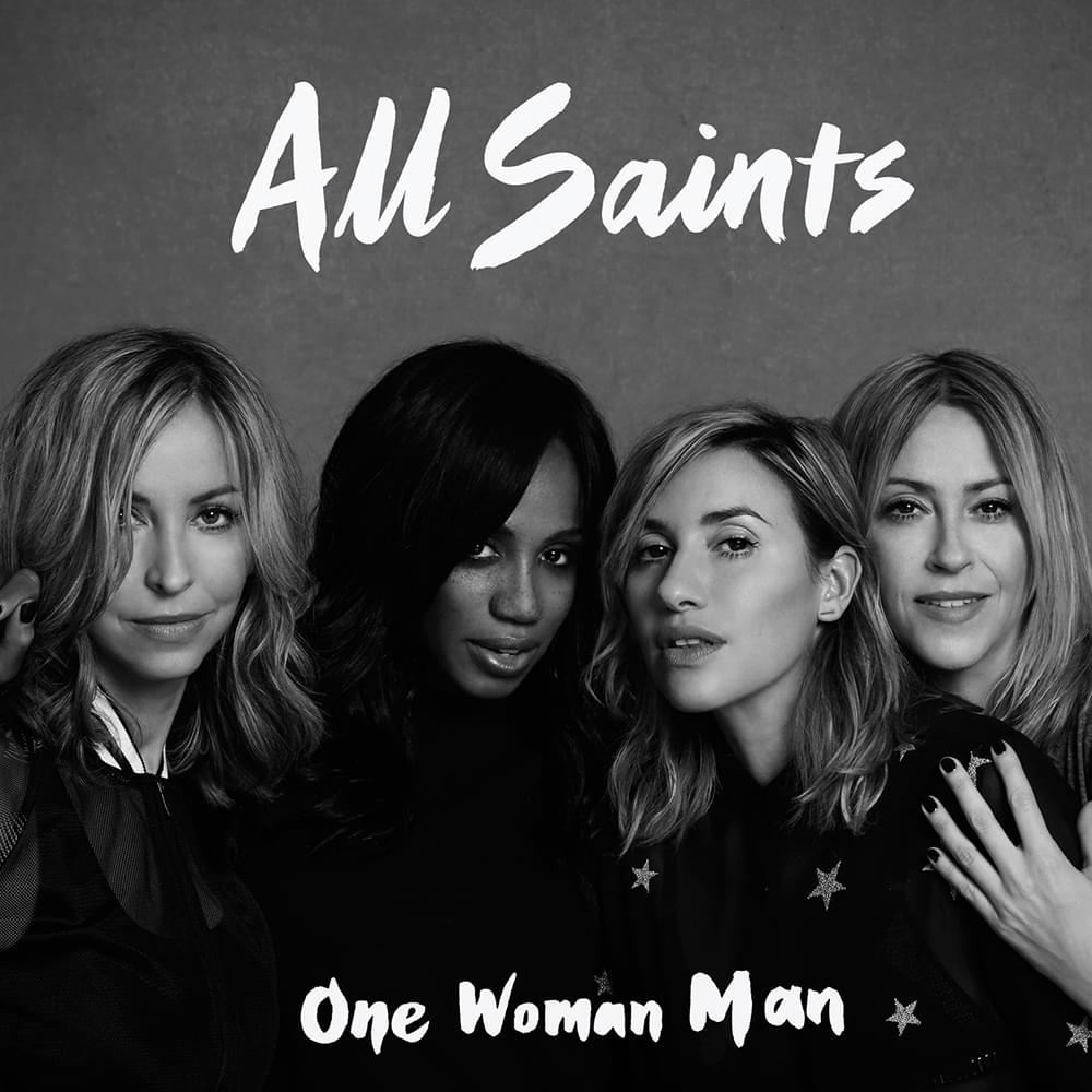 One Woman Man by All Saints