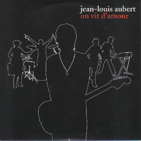 Album cover art for "On Vit D’amour" by Jean-Louis Aubert