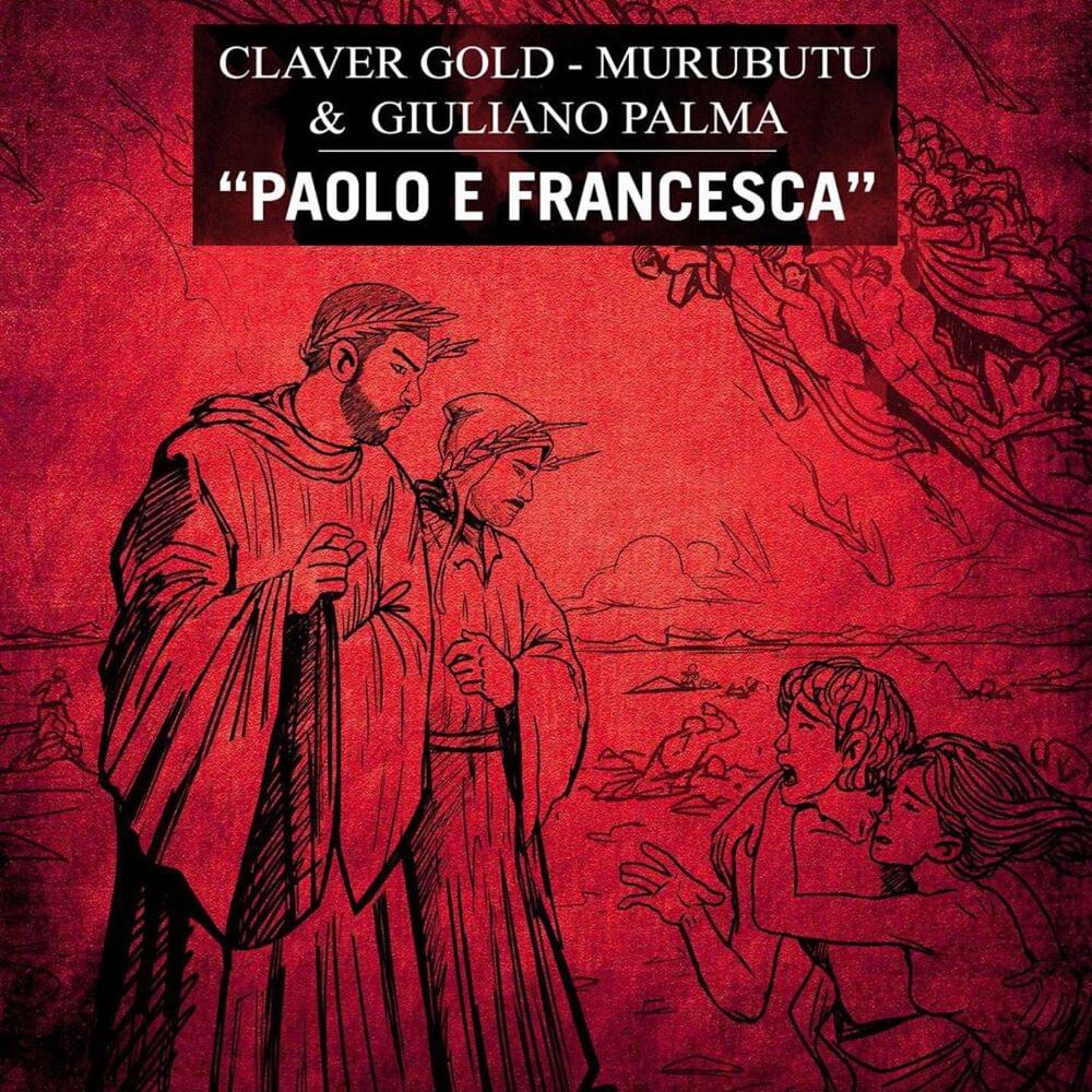 Paolo e Francesca by Claver Gold