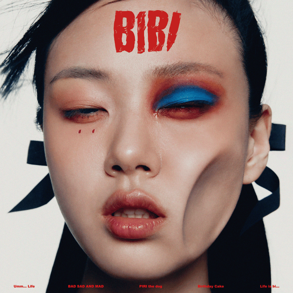 BAD SAD AND MAD by BIBI (비비)