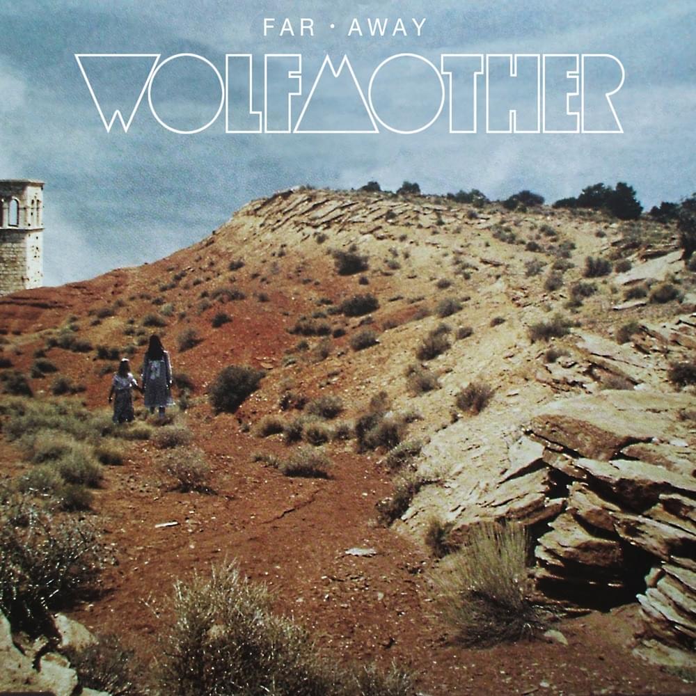 Album cover art for "Far Away" by Wolfmother