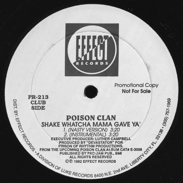 Shake Whatcha Mama Gave Ya by Poison Clan