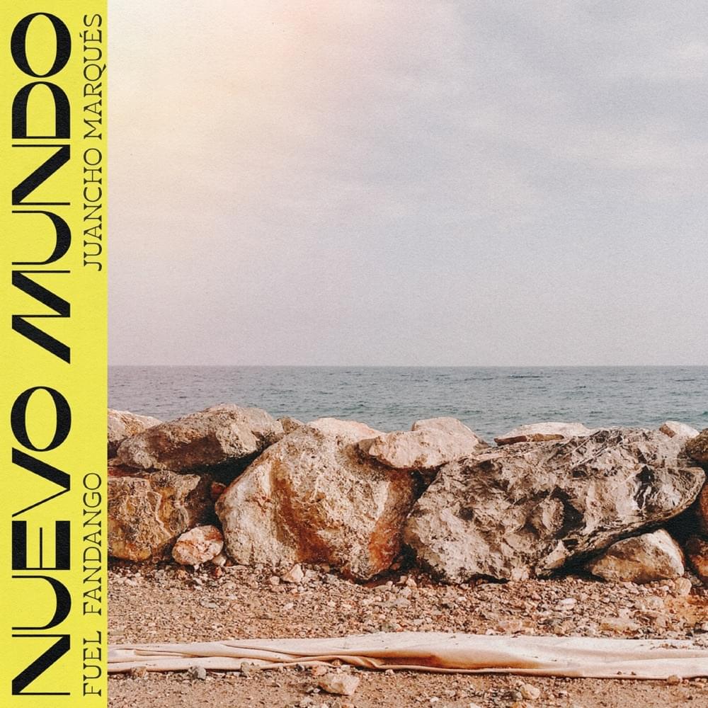 Album cover art for "Nuevo mundo" by Fuel Fandango & Juancho Marqués