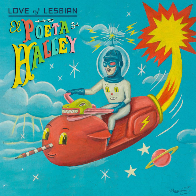 El Poeta Halley by Love of Lesbian