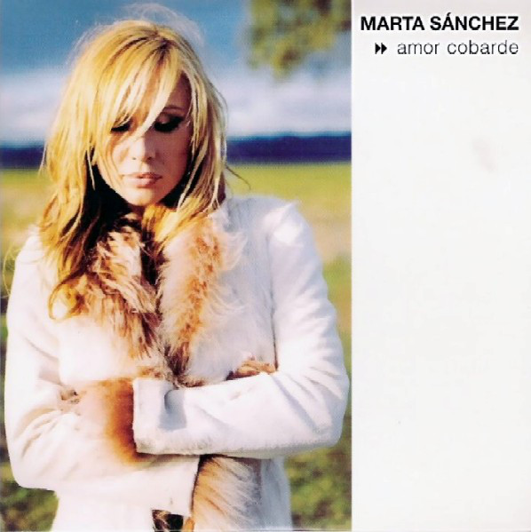 Album cover art for "Amor Cobarde" by Marta Sánchez