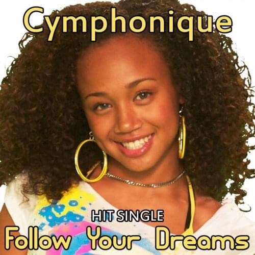 Follow Your Dream by Cymphonique