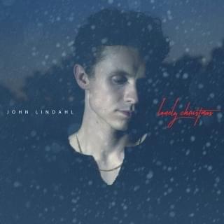 Album cover art for "Lonely Christmas" by John Lindahl