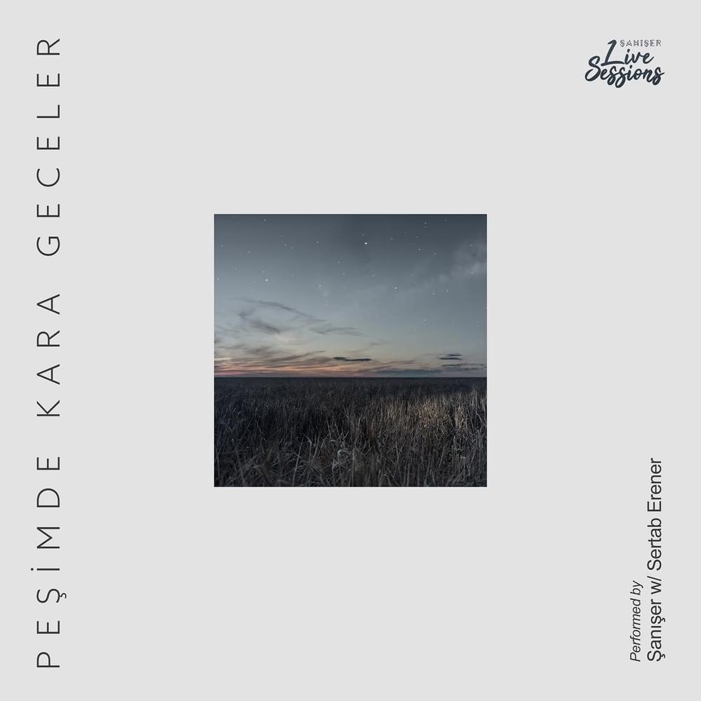 Album cover art for "Peşimde Kara Geceler (Live)" by Şanışer & Sertab Erener