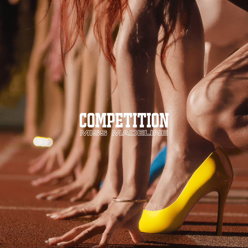 Album cover art for "COMPETITION" by Miss Madeline