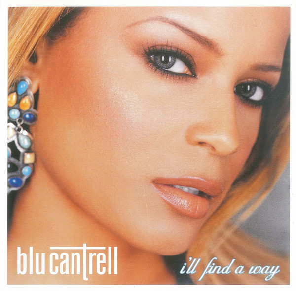 Album cover art for "I’ll Find a Way" by Blu Cantrell