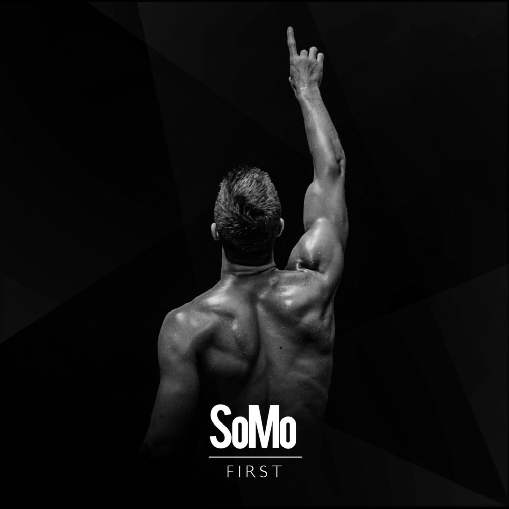 First by SoMo