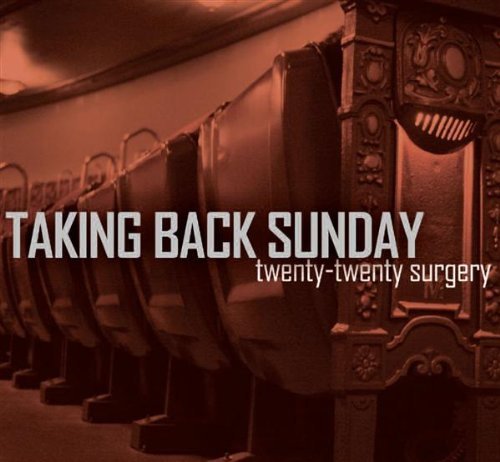 Album cover art for "Twenty-Twenty Surgery" by Taking Back Sunday