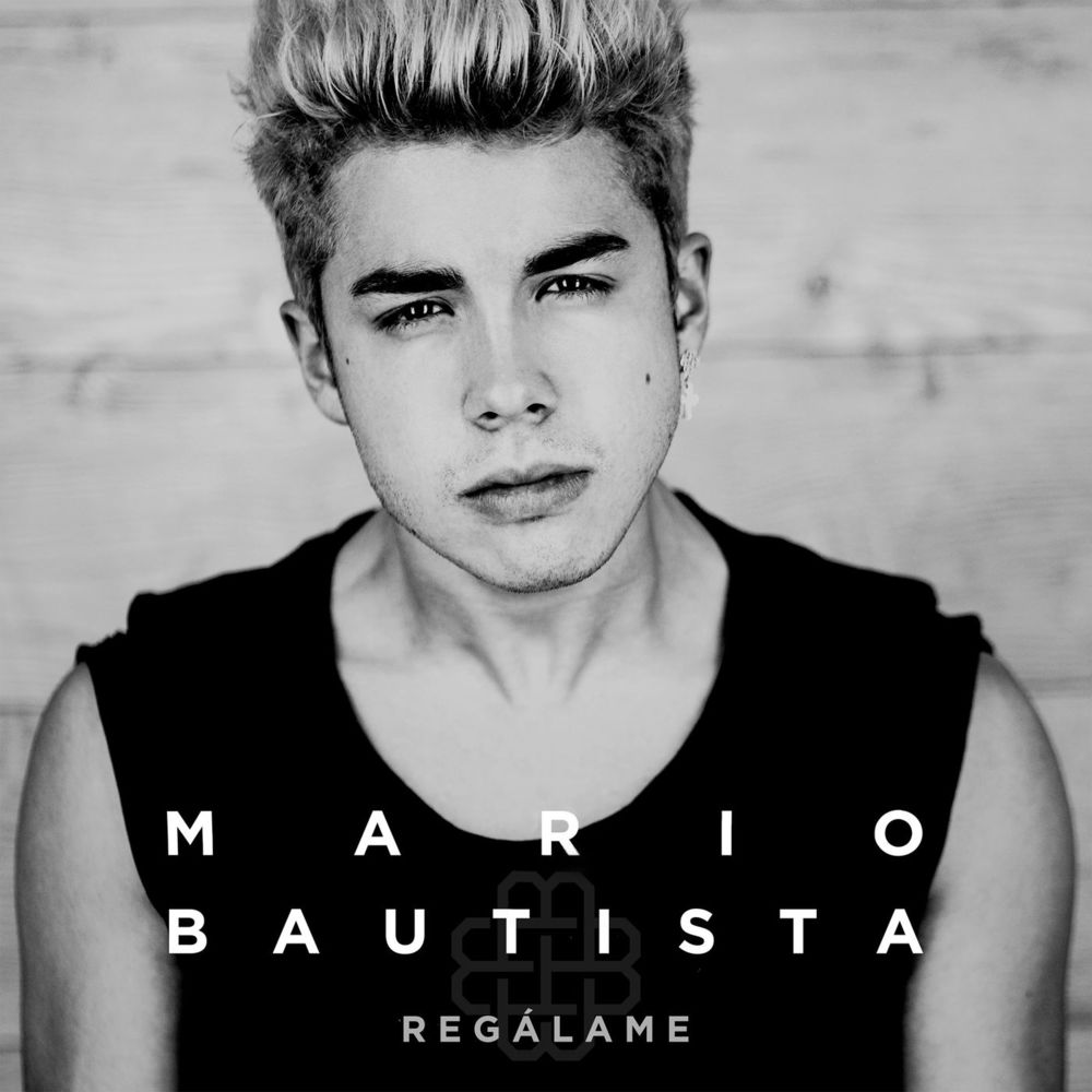 Regálame by Mario Bautista