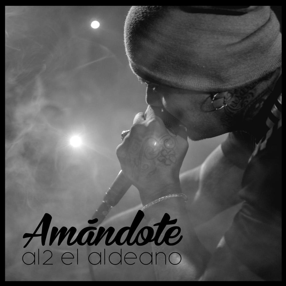 Album cover art for "Amándote" by Al2 El Aldeano