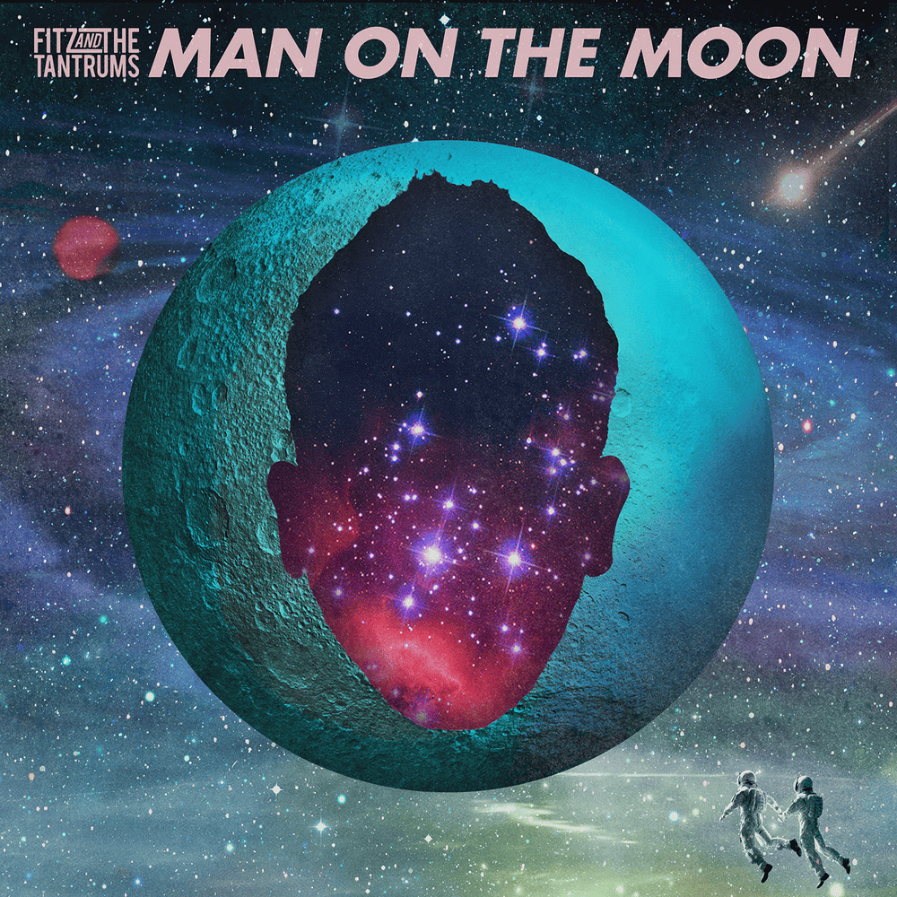 Album cover art for "Man on The Moon" by Fitz and The Tantrums