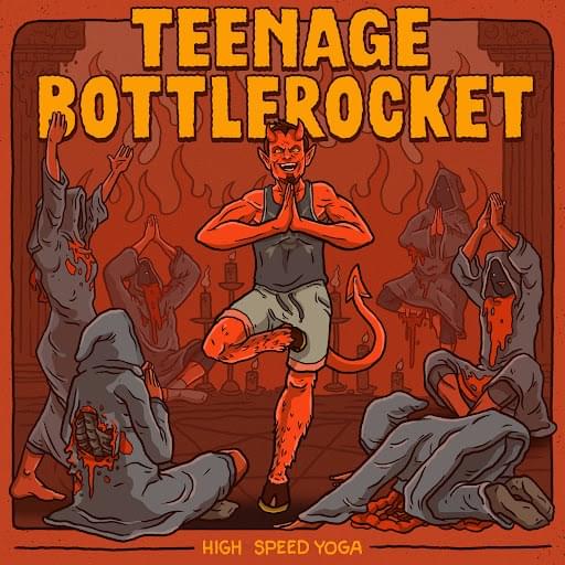 Album cover art for "High-Speed Yoga" by Teenage Bottlerocket
