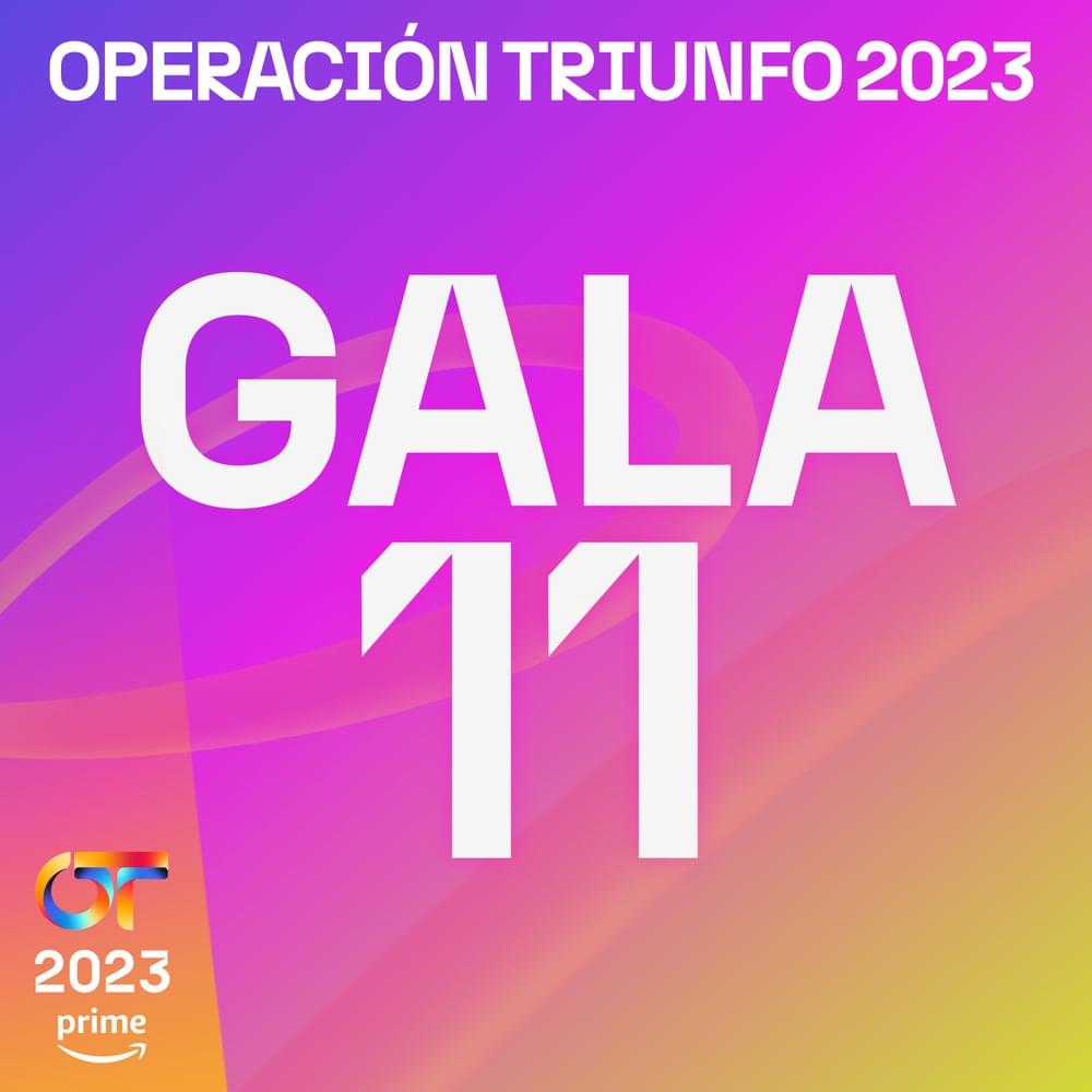 Cover image for OT Gala 11 (Operación Triunfo 2023)